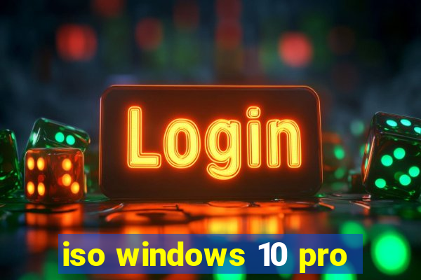 iso windows 10 pro